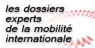 Dossier Expert de la Mobilit&eacute; Internationale